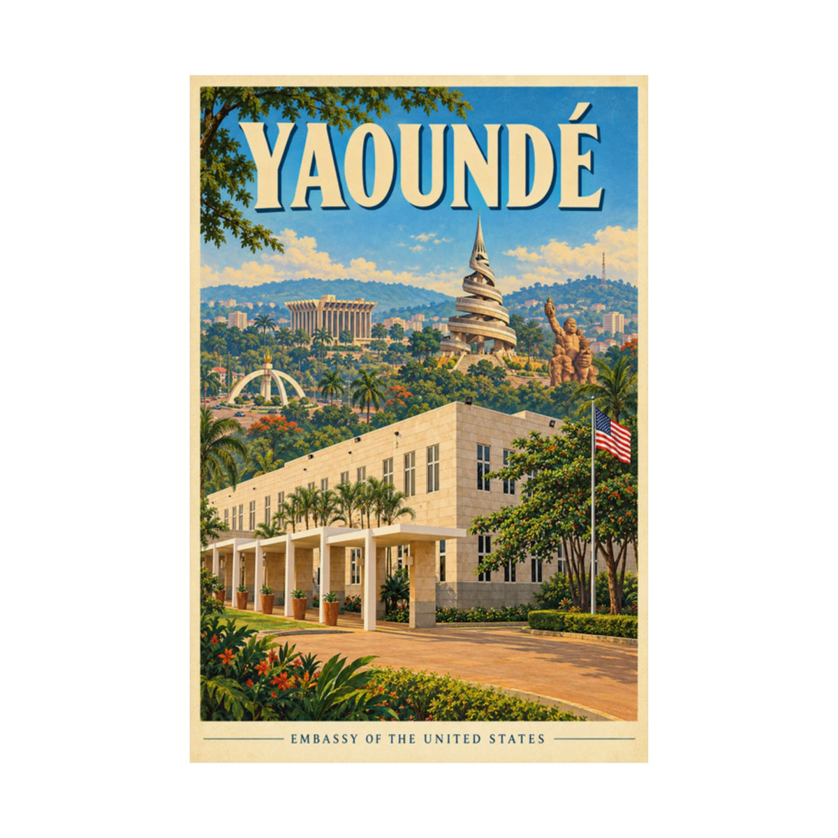 Yaoundé Embassy Poster